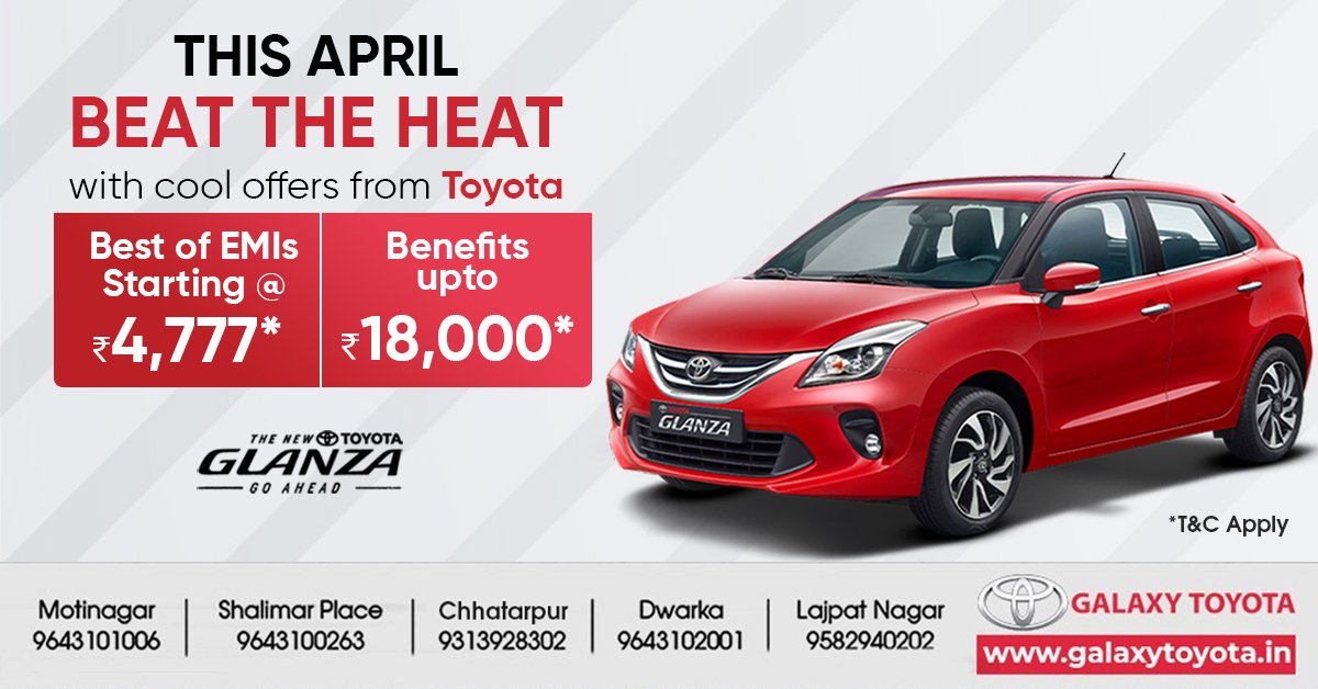 Toyota April Offer on Glanza at Galaxy Toyota Showroom