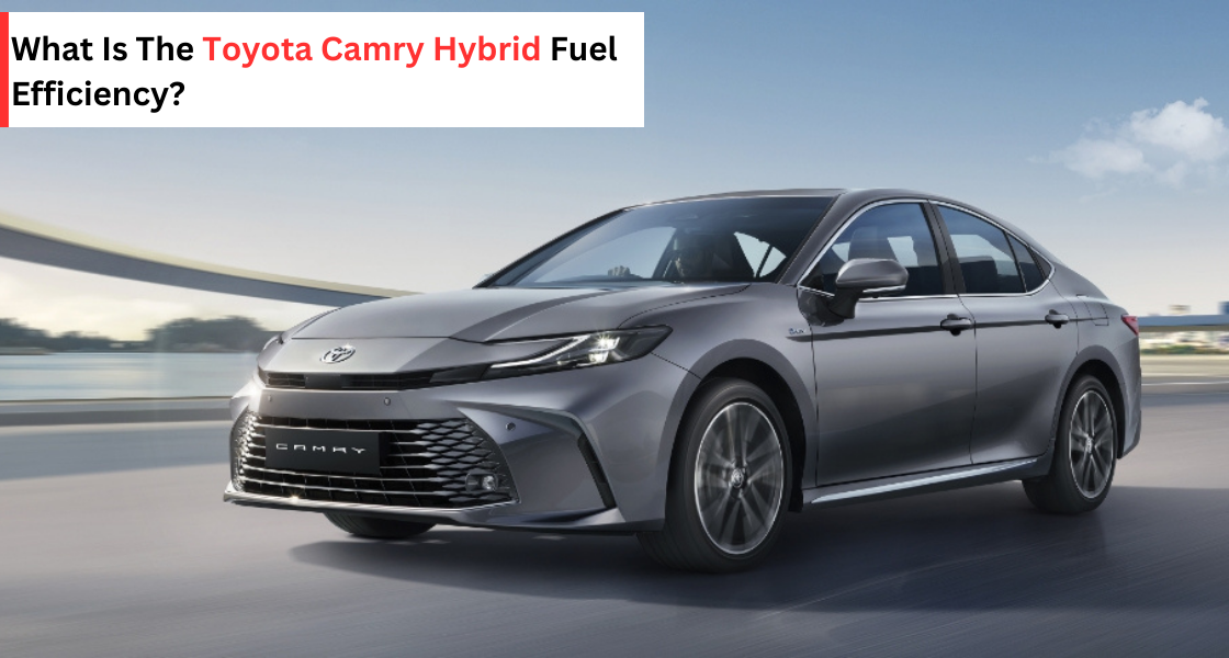 toyota camry hybrid fuel efficiency - galaxy toyota