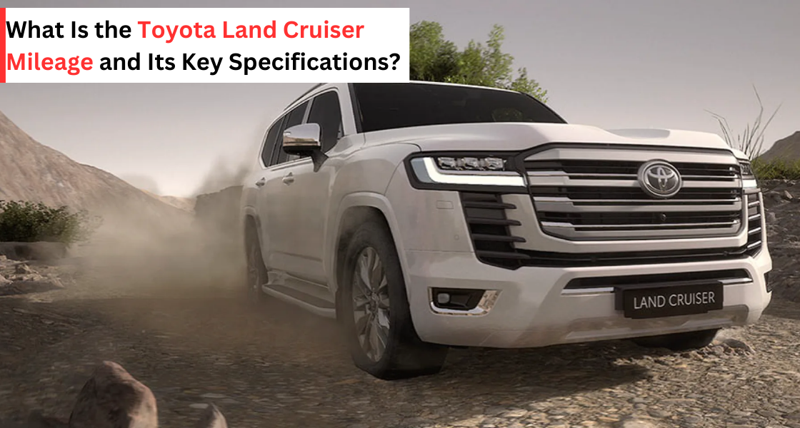 toyota land cruiser mileage - galaxy toyota