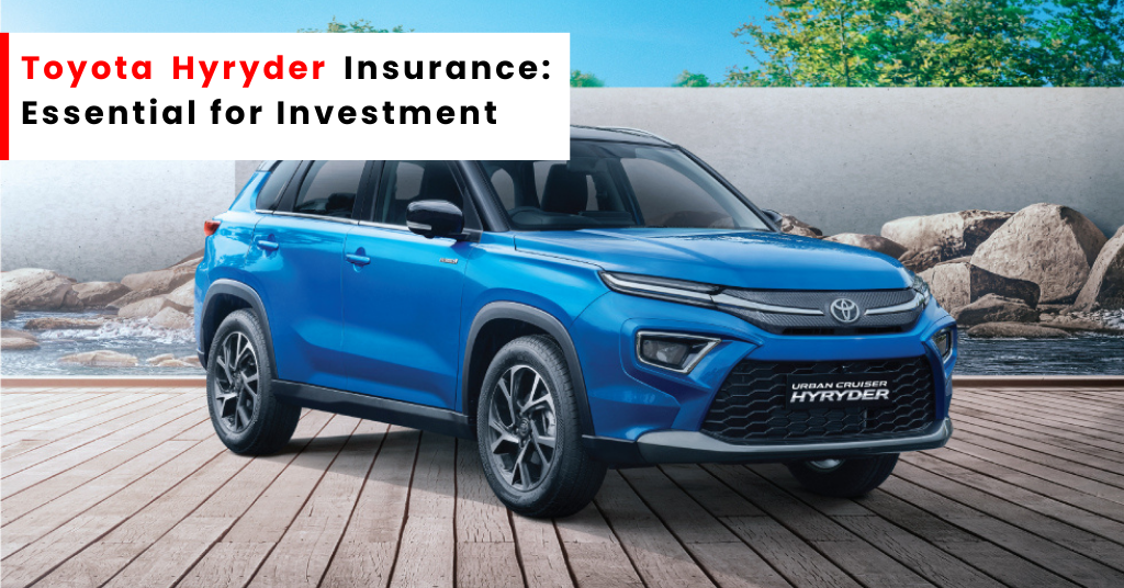Toyota Hyryder insurance