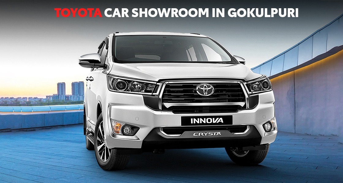 Toyota Car Showroom in Gokulpuri